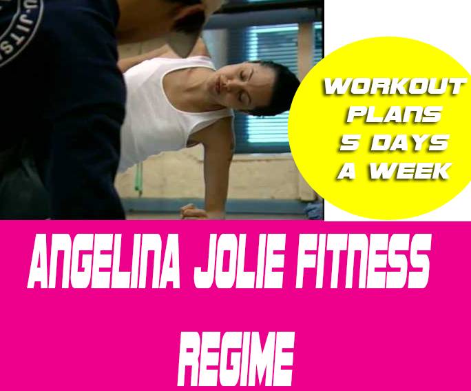 Angelina Jolie Fitness Regime